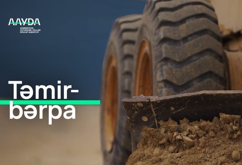 Hökməli–Qobu–Güzdək avtomobil yolunda təmir-bərpa işləri aparılır